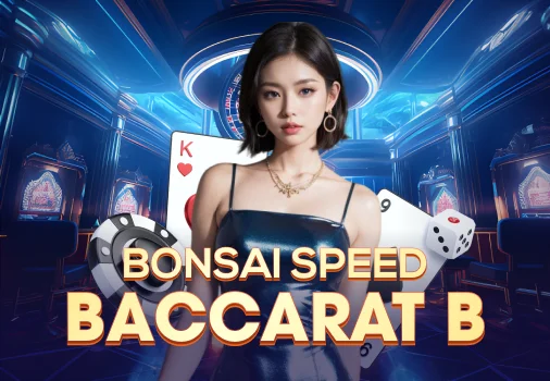 Bonsai Speed Baccarat B