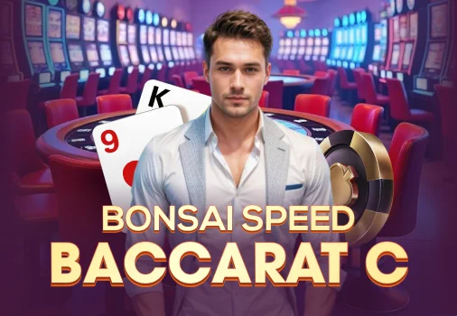 Bonsai Speed Baccarat C