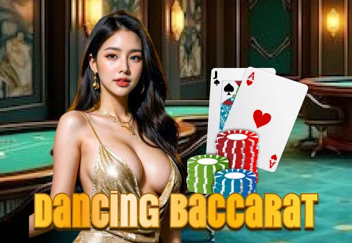 Dancing Baccarat